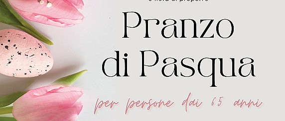 Pranzo di Pasqua per over 65