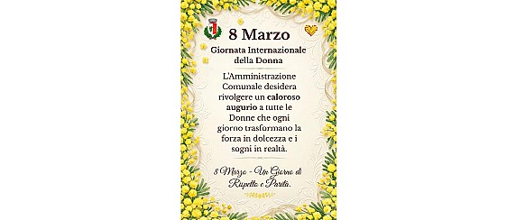 Giornata Internazionale della Donna - Celebrazione e auguri dell’Amministrazione Comunale