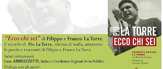 “Ecco chi sei”: presentazione del libro su Pio La Torre