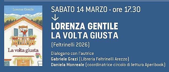 Lorenza Gentile presenta "La volta giusta", un romanzo sulla forza di scegliere per se stessi