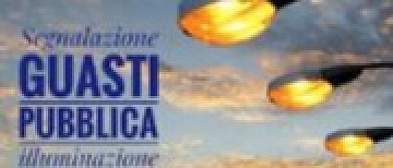 Segnalazione guasti o malfunzionamenti relativi agli impianti di pubblica illuminazione