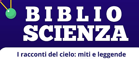 I racconti del cielo: miti e leggende scritti tra le stelle