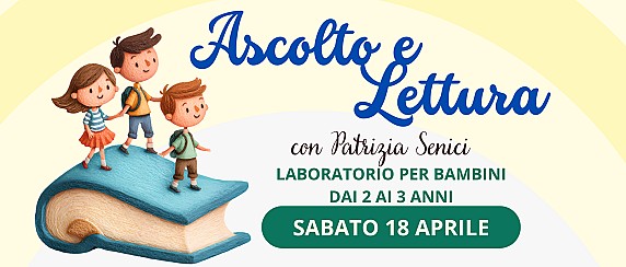 "Laboratorio di ascolto e lettura per bambini dai 2 ai 3 anni"