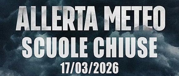⚠️ Allerta Meteo – PROROGA CHIUSURA SCUOLE giorno 17/03/2026⚠️