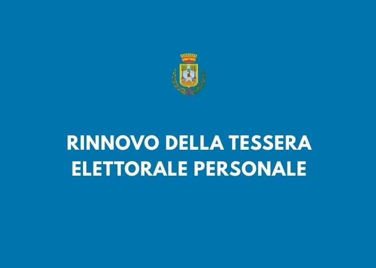 Rinnovo della tessera elettorale personale per esaurimento degli spazi, per deterioramento, per smarrimento o per ritirare quelle non consegnate