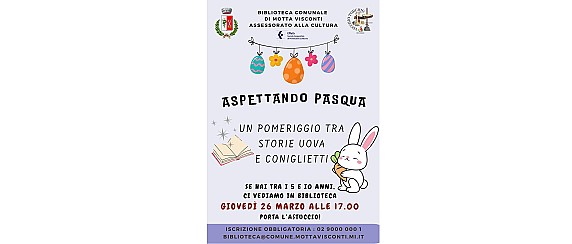Aspettando Pasqua - Laboratorio in biblioteca per bambini dai 5 ai 10 anni