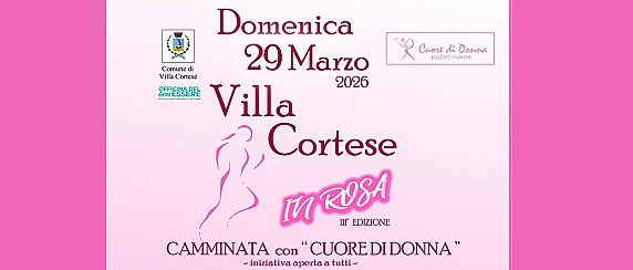 VILLA CORTESE "IN ROSA", CAMMINATA con CUORE DI DONNA