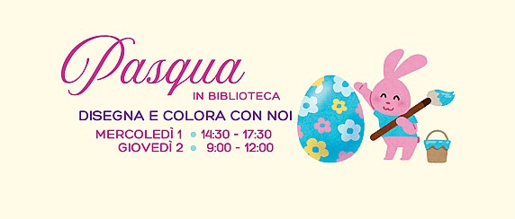 PASQUA IN BIBLIOTECA