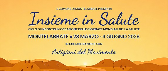 INSIEME IN SALUTE - Ciclo di incontri in occasione delle Giornate Mondiali della Salute