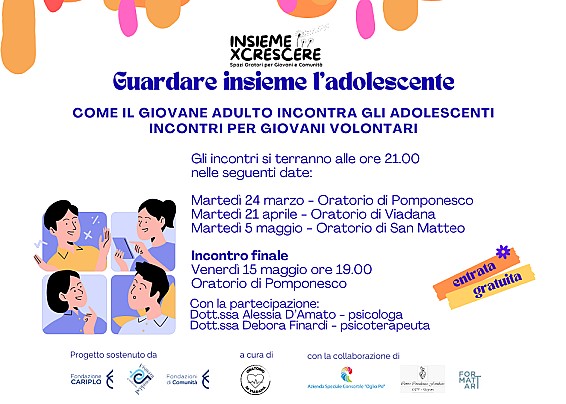 Guardare insieme l’adolescente: un corso di formazione per giovani volontari adulti (fascia 15-35 anni) negli oratori del territorio
