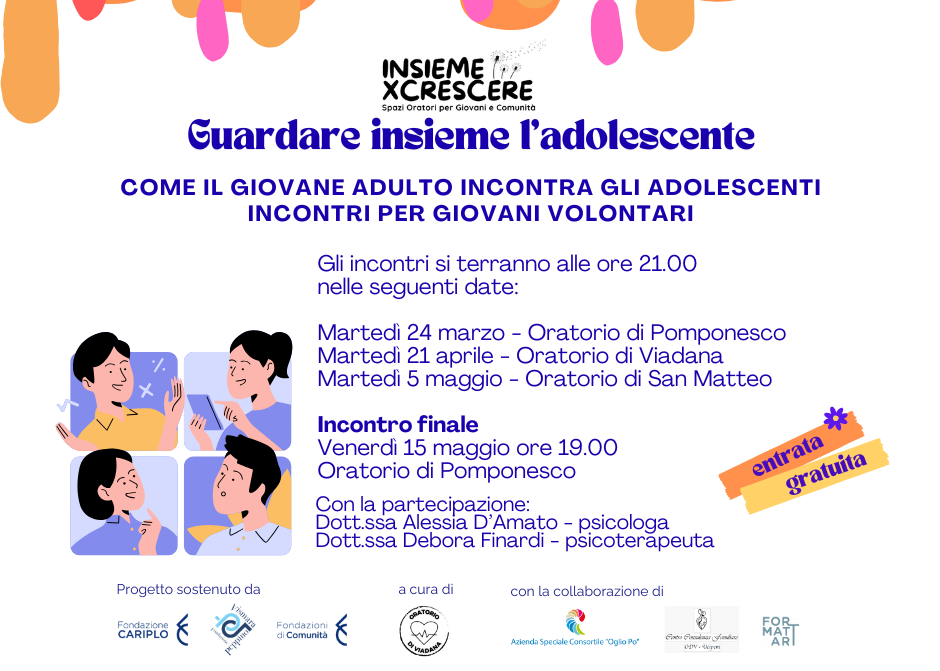 Guardare insieme l’adolescente: un corso di formazione per giovani volontari adulti (fascia 15-35 anni) negli oratori del territorio