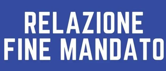 Pubblicata la Relazione di fine mandato 2020 – 2026