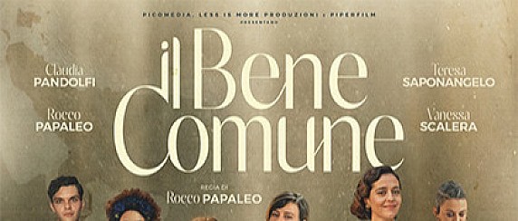 Weekend AL CINEMA! 27 e 29 Marzo 2026 - Cinema Teatro Sociale Fo Rame - Film "Il bene comune", regia di Rocco Papaleo