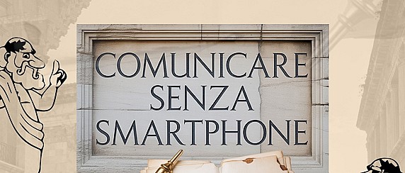 Comunicare senza smartphone: messaggi dall’antica Roma