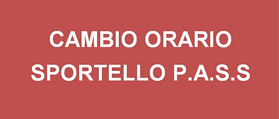 Nuovi orari degli sportelli P.A.S.S. - sportello CUP/scelta e revoca