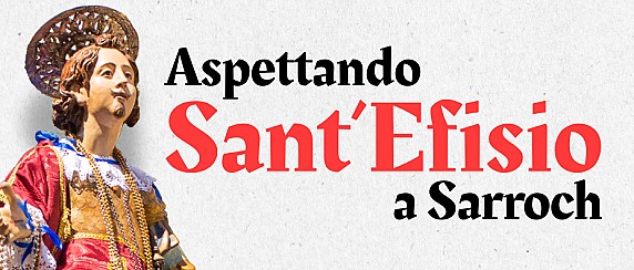 Aspettando Sant'Efisio a Sarroch