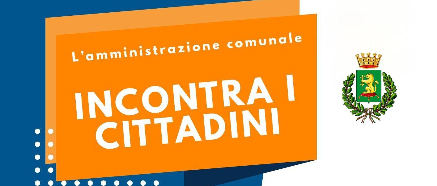 L'Amministrazione Comunale incontra i Cittadini