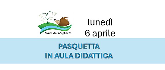 Pasquetta in Aula didattica