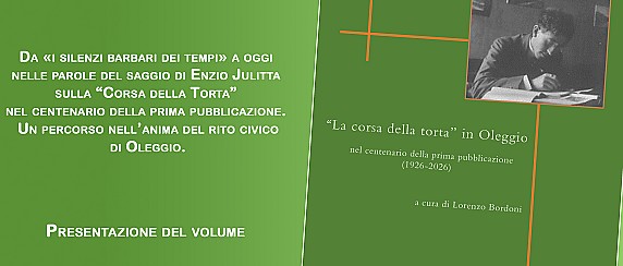 Presentazione volume ‘La corsa della torta’ in Oleggio, nel centenario della prima pubblicazione - Sabato 4 aprile ore 16.30 Museo Civico Fanchini