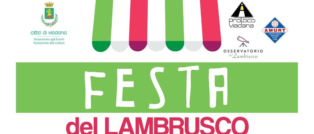 Festa del Lambrusco 2026 - 8 e 9 maggio -  Viadana - Centro Storico