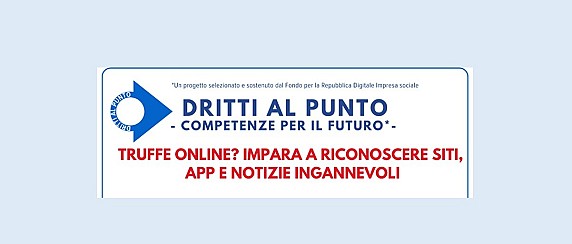COME DIFENDERSI DALLE TRUFFE ONLINE: corsi gratuiti per cittadini DRITTI AL PUNTO Aprile/Maggio 2026