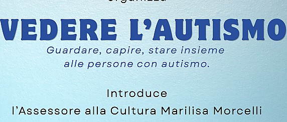 Vedere l'autismo - lunedì 13 aprile ore 20.45