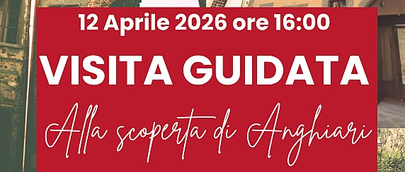 Alla scoperta di Anghiari - Visita guidata al centro storico e al Museo della Battaglia