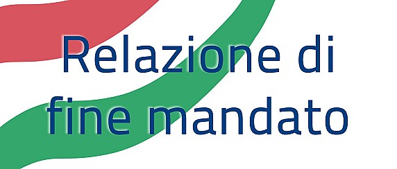 Pubblicata la relazione di fine mandato (anni 2020-2025)