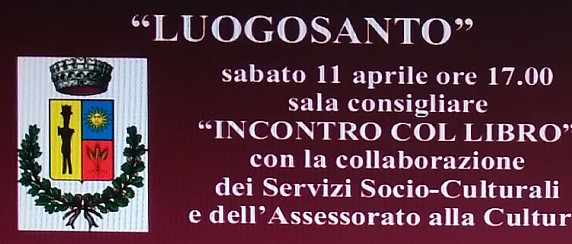 Incontro col libro - sabato 11 aprile ore 17,00 Sala Consiliare