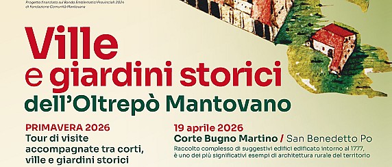 Ville e giardini storici dell'Oltrepò Mantovano