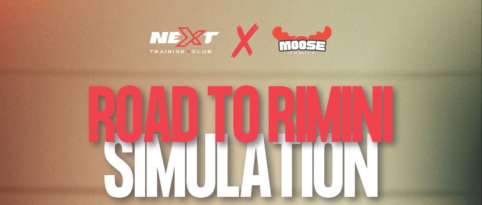 ROAD TO RIMINI SIMULATION - Moose Family & NEXT Training Club