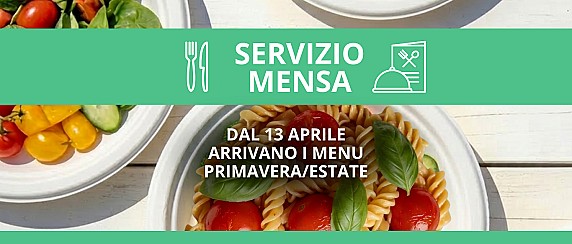 Da lunedì 13 aprile nelle mense universitarie di ERDIS Marche arrivano i menu primavera-estate/Starting Monday, April 13th, ERDIS Marche university canteens will introduce spring-summer menus