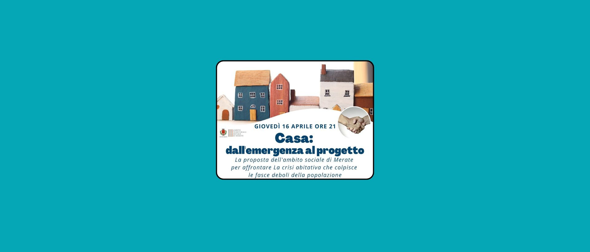 Casa: dall’emergenza al progetto