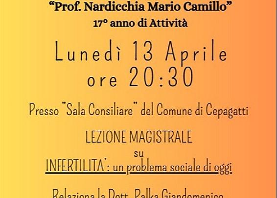 INFERTILITA': un problema sociale oggi - Lezione magistrale Lunedì 13 Aprile ore 20:30 sala consiliare del Comune di Cepagatti i dettagli nel volantino allegato