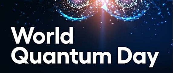 14/04/2026 - Giornata Mondiale del Quantum (World Quantum Day)