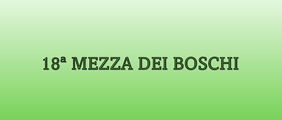 18ª mezza dei boschi - 19 aprile 2026