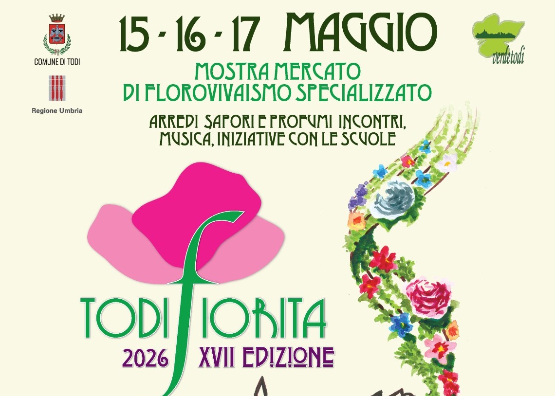 RASSEGNA XVII edizione di Todi Fiorita  -Todi fiorita, 15, 16 e 17 Maggio 2026