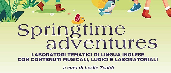 "Springtime adventures"