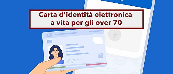 Carta d'identità (CIE) senza scadenza per gli over 70 dal 30 LUGLIO 2026