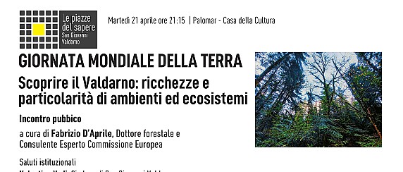 A Palomar l’iniziativa per la Giornata mondiale della Terra dedicata agli ecosistemi del Valdarno