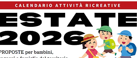 ATTIVITÀ ESTIVE PER BAMBINI E RAGAZZI 2026
