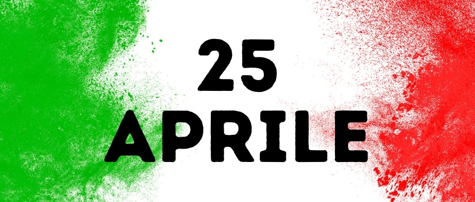 25 Aprile - Festa della Liberazione