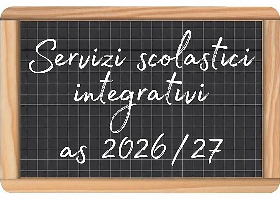 SERVIZI SCOLASTICI INTEGRATIVI: ISCRIZIONI A.S. 2026/27