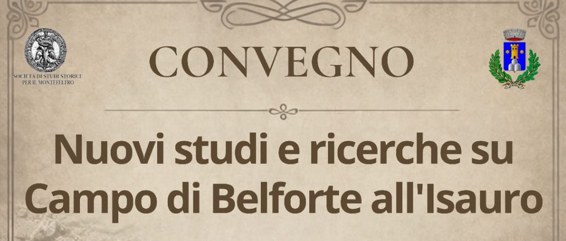Convegno "Nuovi studi e ricerche su Campo di Belforte all'Isauro"
