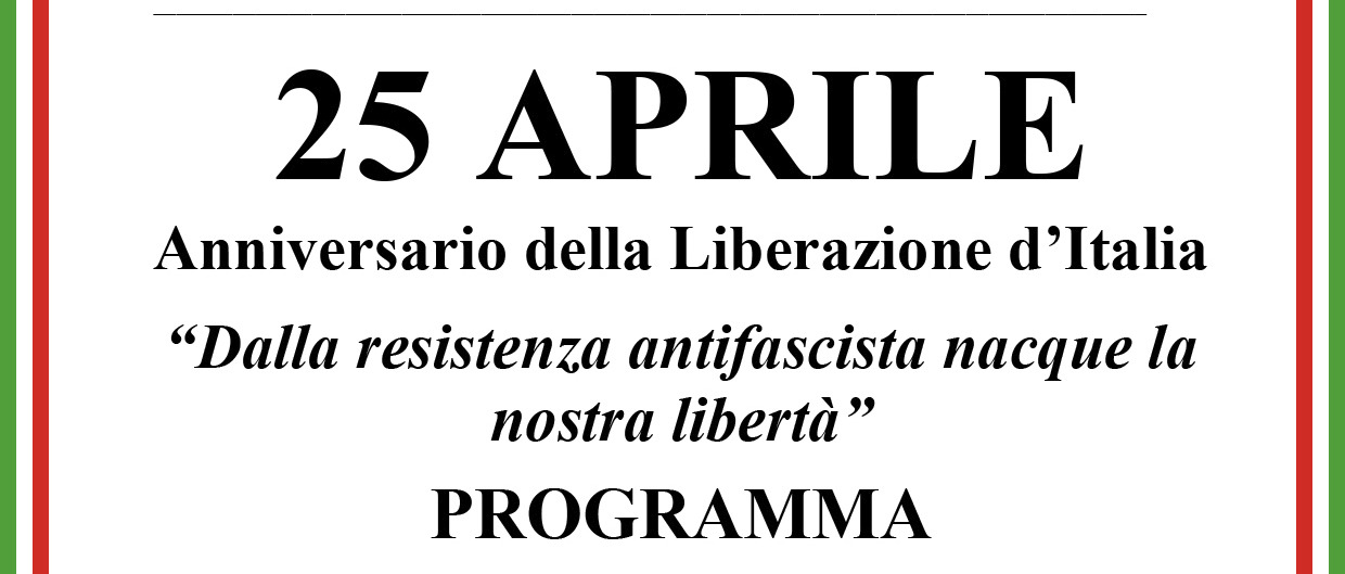 25 Aprile 2026, Anniversario della Liberazione d'Italia