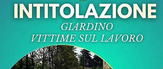 Intitolazione giardino vittime sul lavoro