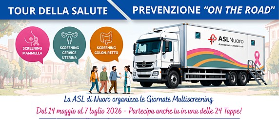 Il 14 maggio via al Tour della salute Prevenzione on the road, la ASL di Nuoro organizza le Giornate Multiscreening - Partecipa anche Tu in una delle 24 Tappe!