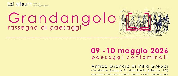 Grandangolo – rassegna di paesaggi