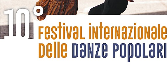 10ª edizione del Festival Internazionale delle Danze Popolari - sabato 2 e domenica 3 maggio 2026
