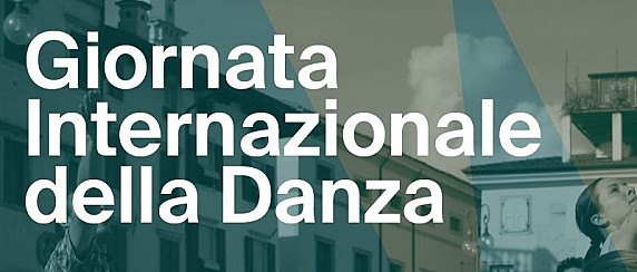29/04/2026 - Giornata internazionale della danza